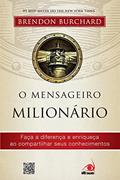 Ler O mensageiro milionário, do autor Brendon Burchard Ler O mensageiro milionário, do autor Brendon Burchard