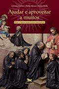 Ler Ajudar e aproveitar a muitos: Dar e fazer exercícios inacianos, do autor Antonio Guillén; Pablo Alonso; Darío Mollá Ler Ajudar e aproveitar a muitos: Dar e fazer exercícios inacianos, do autor Antonio Guillén; Pablo Alonso; Darío Mollá