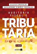 Ler Auditoria fiscal e tributária: Teoria e prática, do autor Silvio Aparecido Crepaldi; Guilherme Simões Crepaldi