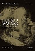 Ler Richard Wagner e Tannhauser em Paris, do autor Charles Baudelaire