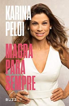 Magra para sempre, do autor Karina Peloi