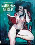 Ler Naturezas Mortas, do autor Benoît Drousie Zidrou; Oriol Hernandez
