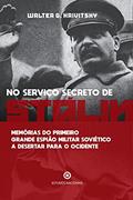 Ler No Serviço Secreto de Stalin, do autor Walter G. Krivitsky