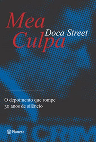 Ler Mea Culpa, do autor Doca Street