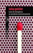 Ler Luzes de emergência se acenderão automaticamente, do autor Luisa Geisler