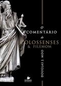 Ler Comentário de Colossenses e Filemom, o, do autor Douglas J. Moo