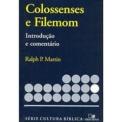 Série Introdução e Comentário - Colossenses e Filemom, do autor Ralph P. Martin