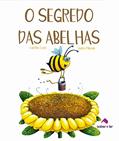 Ler O segredo das abelhas, do autor Caroline Lara Ler O segredo das abelhas, do autor Caroline Lara