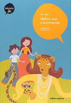 Melhor que a encomenda, do autor Edy Lima