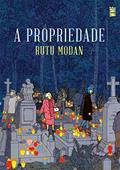 Ler A propriedade, do autor Rutu Modan Ler A propriedade, do autor Rutu Modan