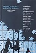 Ler Seguros de Riscos de Engenharia no Brasil, do autor Walter Polido Ler Seguros de Riscos de Engenharia no Brasil, do autor Walter Polido