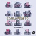 Ler Isolamento, do autor Helô D'Angelo Ler Isolamento, do autor Helô D'Angelo