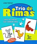 Ler Trio de rimas, do autor Juliane Feldmann Ler Trio de rimas, do autor Juliane Feldmann