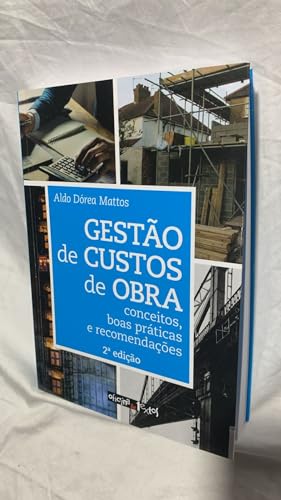Ler Gestão de Custos de Obra: Conceitos, Boas Práticas e Recomendações, do autor Aldo Dórea Mattos