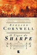 Ler O tigre de Sharpe - As aventuras de um soldado nas Guerras Napoleônicas, do autor Bernard Cornwell Ler O tigre de Sharpe - As aventuras de um soldado nas Guerras Napoleônicas, do autor Bernard Cornwell