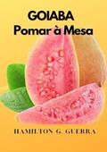 Ler Goiaba, do autor Amilton Gurgel Guerra