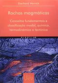 Ler Rochas magmáticas: Conceitos fundamentais e classificação modal, química, termodinâmica e tectônica, do autor Eberhard Wernick Ler Rochas magmáticas: Conceitos fundamentais e classificação modal, química, termodinâmica e tectônica, do autor Eberhard Wernick