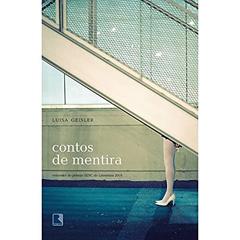 Contos de mentira, do autor Luisa Geisler