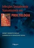 Ler Infecções Sexualmente Transmissíveis em Proctologia, do autor Sidney Roberto Nadal Ler Infecções Sexualmente Transmissíveis em Proctologia, do autor Sidney Roberto Nadal