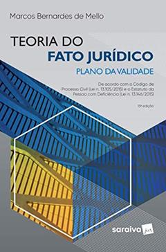 Teoria do fato jurídico - plano da validade - 15ª edição de 2019, do autor Marcos Bernardes De Mello
