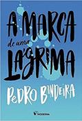 Ler A Marca De Uma Lagrima, do autor Pedro Bandeira
