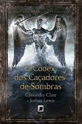 Ler O códex dos caçadores de sombras, do autor Cassandra Clare; Joshua Lewis