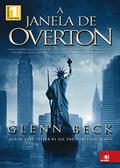 Ler A janela de Overton, do autor GLENN BECK