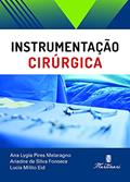 Ler Instrumentação Cirúrgica, do autor Ariadne Da Silva Fonseca