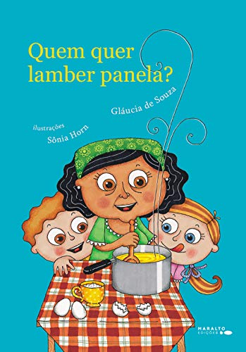 Ler Quem Quer Lamber Panela?, do autor Gláucia De Souza Ler Quem Quer Lamber Panela?, do autor Gláucia De Souza