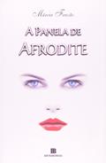 Ler A Panela De Afrodite, do autor Marcia Frazao