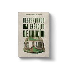 Despertando um exército de oração, do autor Guilherme Batista