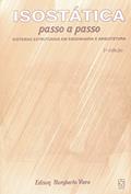 Ler Isostática - Passo a Passo: Sistemas Estruturais em Engenharia e Arquitetura, do autor Edison Humberto Viero Ler Isostática - Passo a Passo: Sistemas Estruturais em Engenharia e Arquitetura, do autor Edison Humberto Viero
