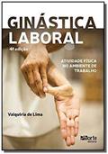 Ler Ginástica Laboral: Atividade Física No Ambiente De Tra, do autor Valquíria Aparecida De Lima Ler Ginástica Laboral: Atividade Física No Ambiente De Tra, do autor Valquíria Aparecida De Lima