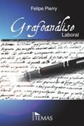 Ler Grafoanálise Laboral, do autor Felipe Pierry
