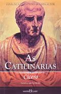 Ler As Catilinárias - Coleção Obra-Prima de Cada Autor, do autor Marco Túlio Cícero Ler As Catilinárias - Coleção Obra-Prima de Cada Autor, do autor Marco Túlio Cícero