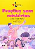 Ler Frações sem mistérios, do autor Luzia Faraco Ramos Ler Frações sem mistérios, do autor Luzia Faraco Ramos