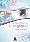 Ler Condutas Médicas na Emergência: Hospital CardioTrauma, do autor Anthony P. Mannarino