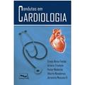 Ler Condutas em Cardiologia, do autor Creso Abreu Falcão