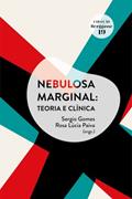 Ler NEBULOSA MARGINAL, do autor SERGIO GOMES E ROSA LÚCIA PAIVA