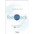 Ler Feedback: Receita Eficaz em 10 Passos, do autor Daniela do Lago