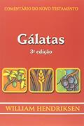 Ler Comentário Do Novo Testamento - Gálatas, do autor William Hendriksen