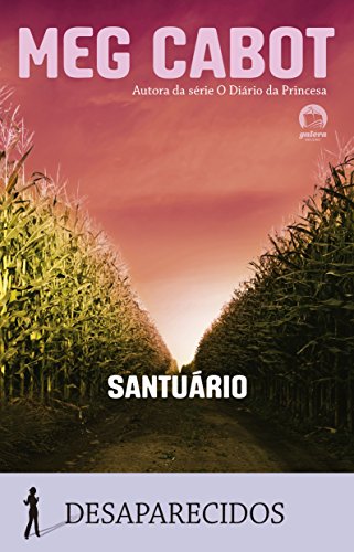 Ler Santuário (Vol. 4 Desaparecidos), do autor Meg Cabot
