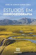 Ler Estudos em hidrogeografia, do autor Organizador: Josiel de Alencar Guedes