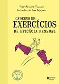 Ler Caderno de exercícios de eficácia pessoal, do autor Yves-Alexandre Thalmann