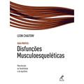 Ler Disfunções musculoesqueléticas: Guia Prático, do autor Leon Chaitow