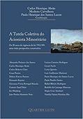 Ler A Tutela Coletiva do Acionista Minoritário, do autor Paulo Henrique Dos Santos