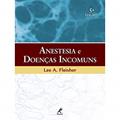 Ler Anestesia e doenças incomuns, do autor Lee A. Fleisher