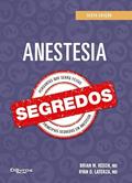 Ler ANESTESIA SEGREDOS, do autor BRIAN M KEECH RYAN D LATERZA