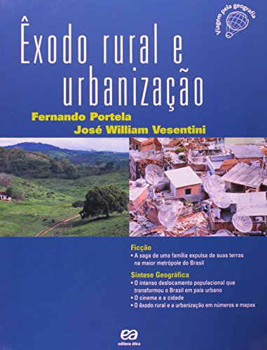 Êxodo rural e urbanização, do autor José William Vesentini