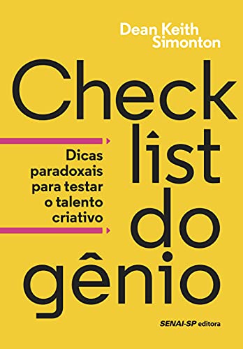 Ler Checklist do Gênio: Dicas Paradoxais Para Testar o Talento Criativo, do autor Dean Keith Simonton Ler Checklist do Gênio: Dicas Paradoxais Para Testar o Talento Criativo, do autor Dean Keith Simonton